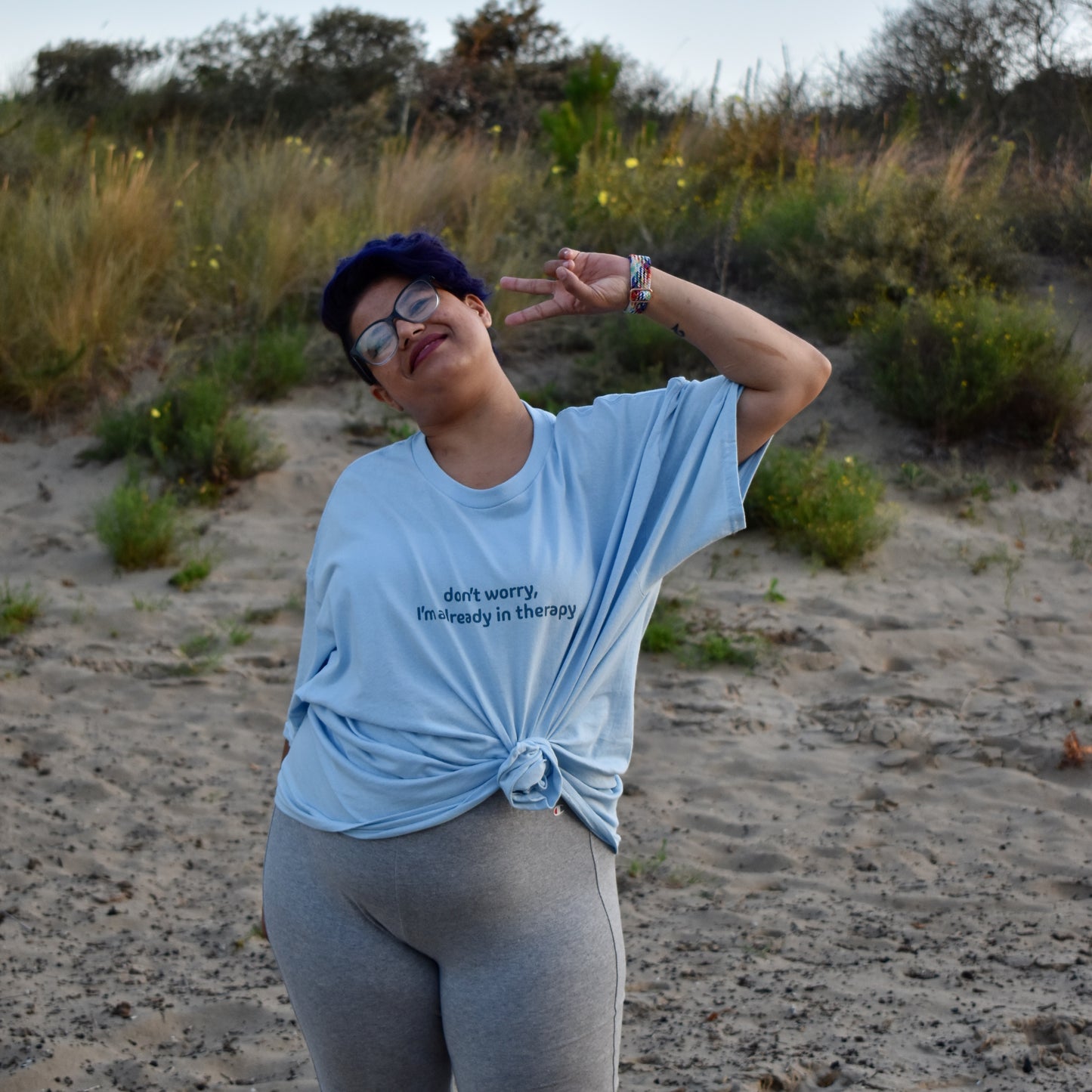 don't worry, I'm already in therapy t-shirt