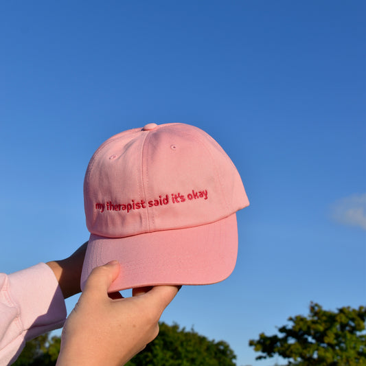 my therapist said it's okay hat